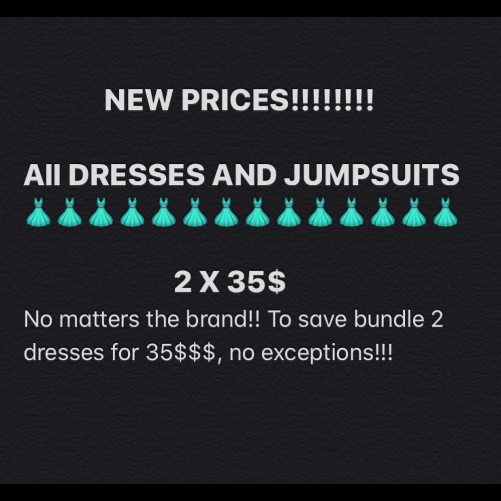 NEW PRICES FOR DRESSES AND JUMPSUITS!!
